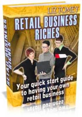 Product picture Retail Bussiness Riches ebooks