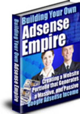 Product picture Building your own Adsense Empire e-books